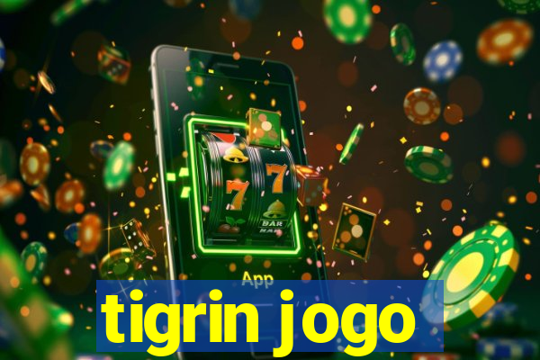 tigrin jogo